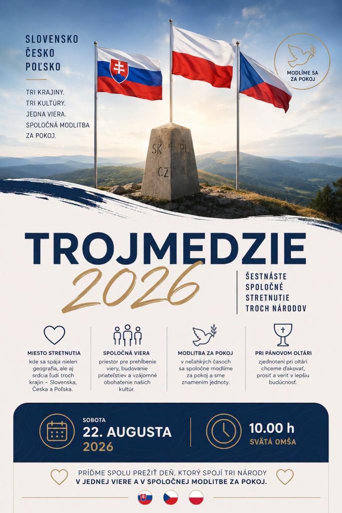 🙏 TROJMEDZIE 2026 | 22. AUGUSTA 🇸🇰🇨🇿🇵🇱