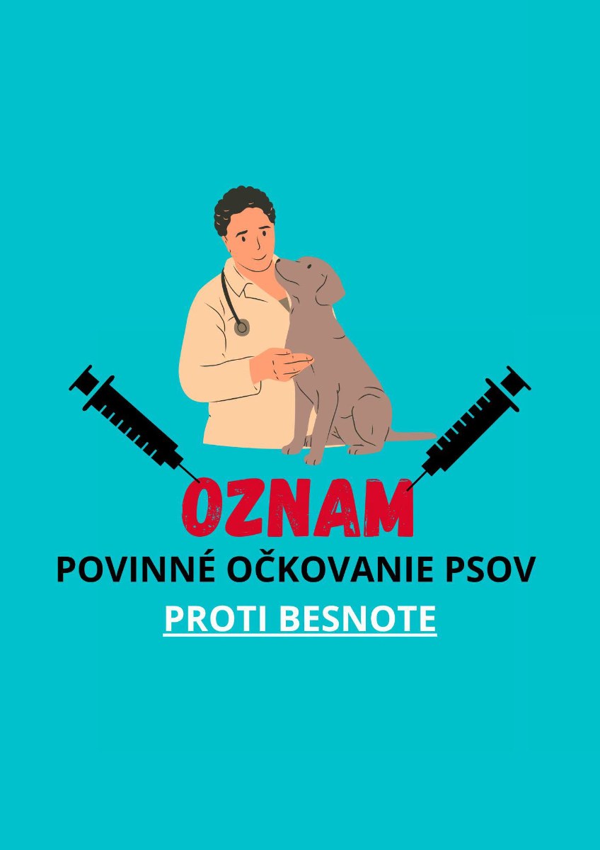 🔔 Povinné očkovanie psov 🦮 proti besnote dňa 14.07.2026 /utorok/